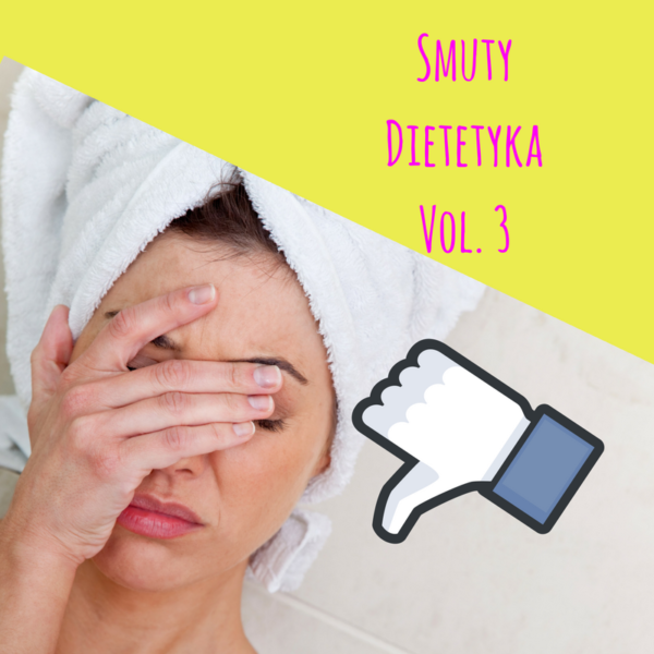 smuty dietetyka vol. 3